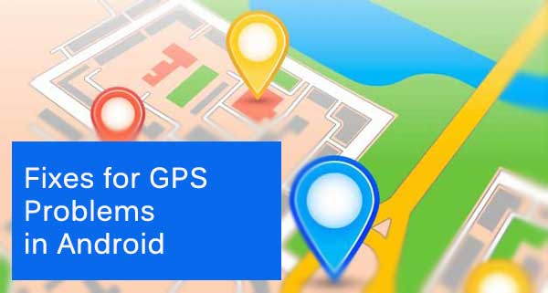 Fix GPS problems on Xiaomi, Samsung, Realme, OnePlus and other phones