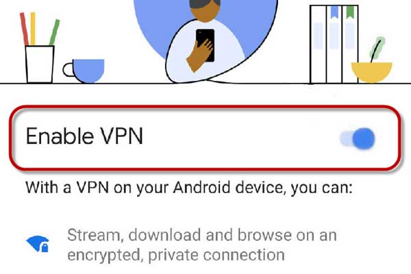 How to turn on Google VPN on Android