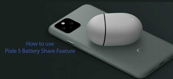 Use Pixel 5 battery share feature