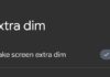 Extra-dim-feature-in-Android-12