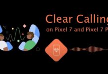 Clear-calling-on-Pixel-7-and-Pixel-7-Pro