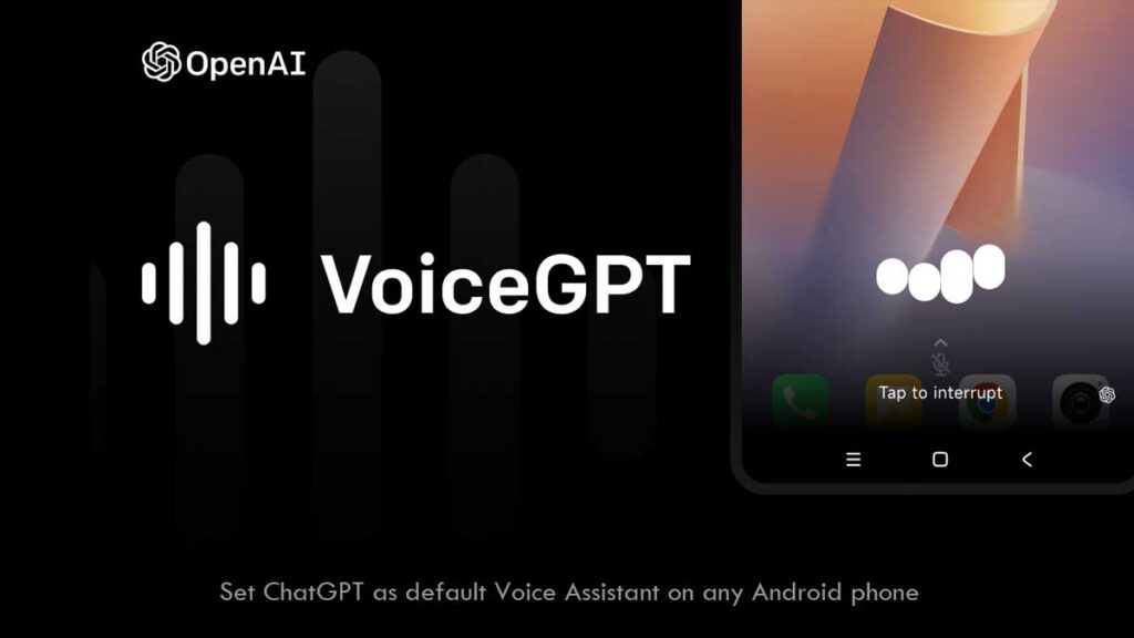 Set ChatGPT as default Voice Assistant on any Android phone