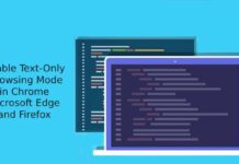 Text-Only Browsing in Chrome, Edge and Firefox