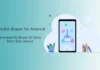 MobiKin Eraser for Android_ Permanently Erase All Data from Your Device