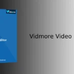Vidmore Video Editor giveaway