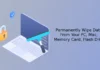 permanently wipe data from your PC