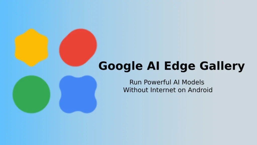 Google AI Edge Gallery